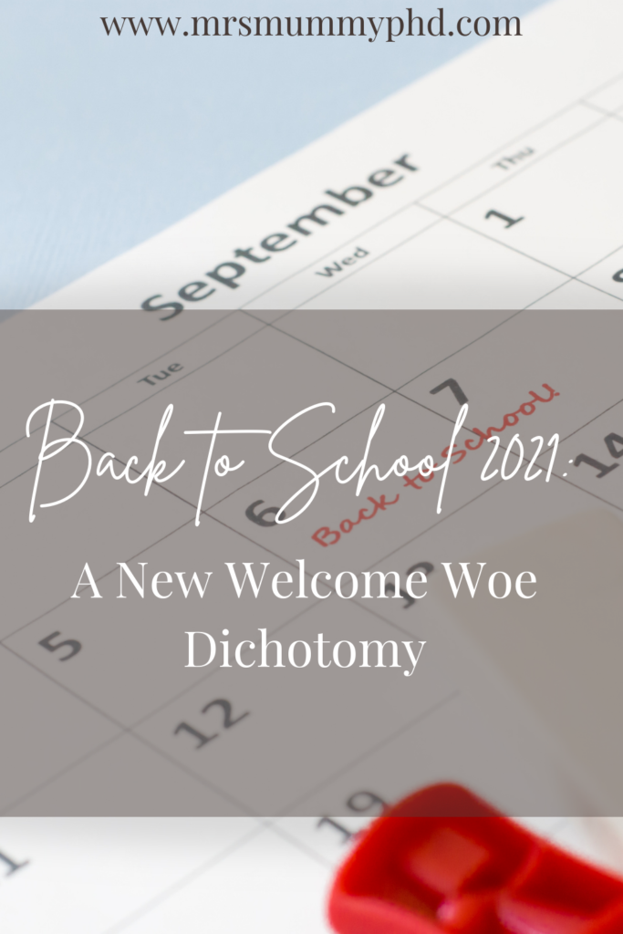 Back to School 2021: A New Welcome Woe Dichotomy