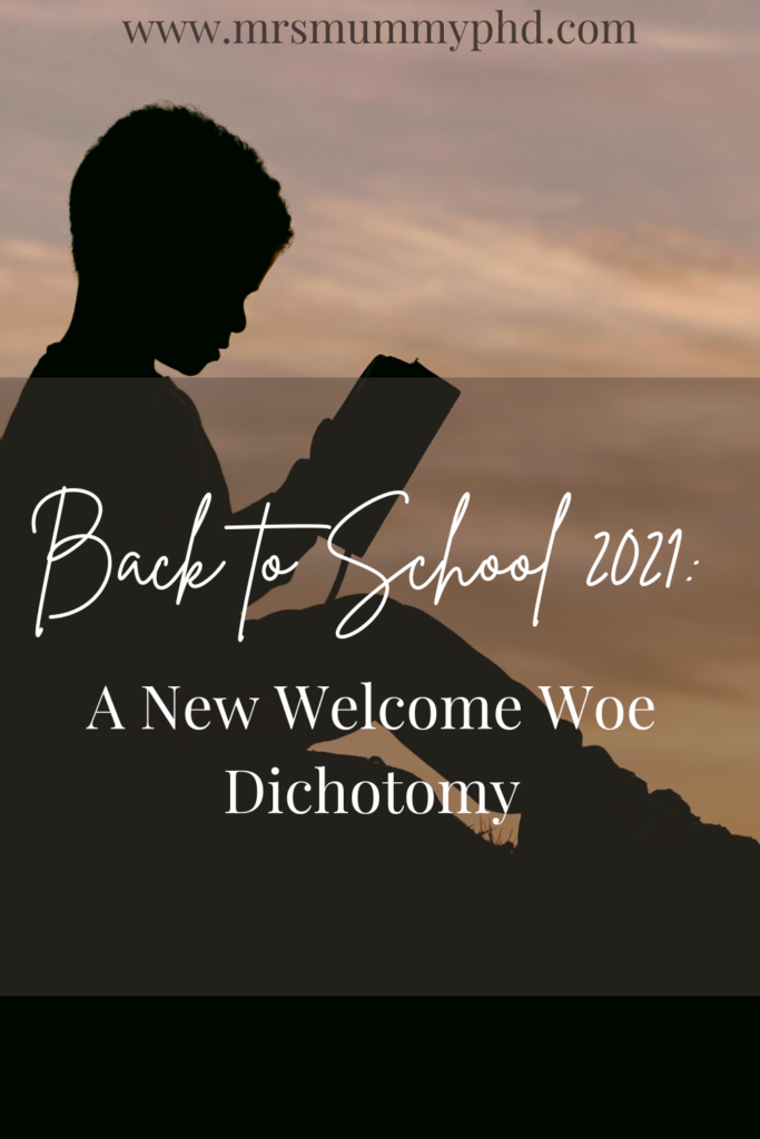 Back to School 2021: A New Welcome Woe Dichotomy