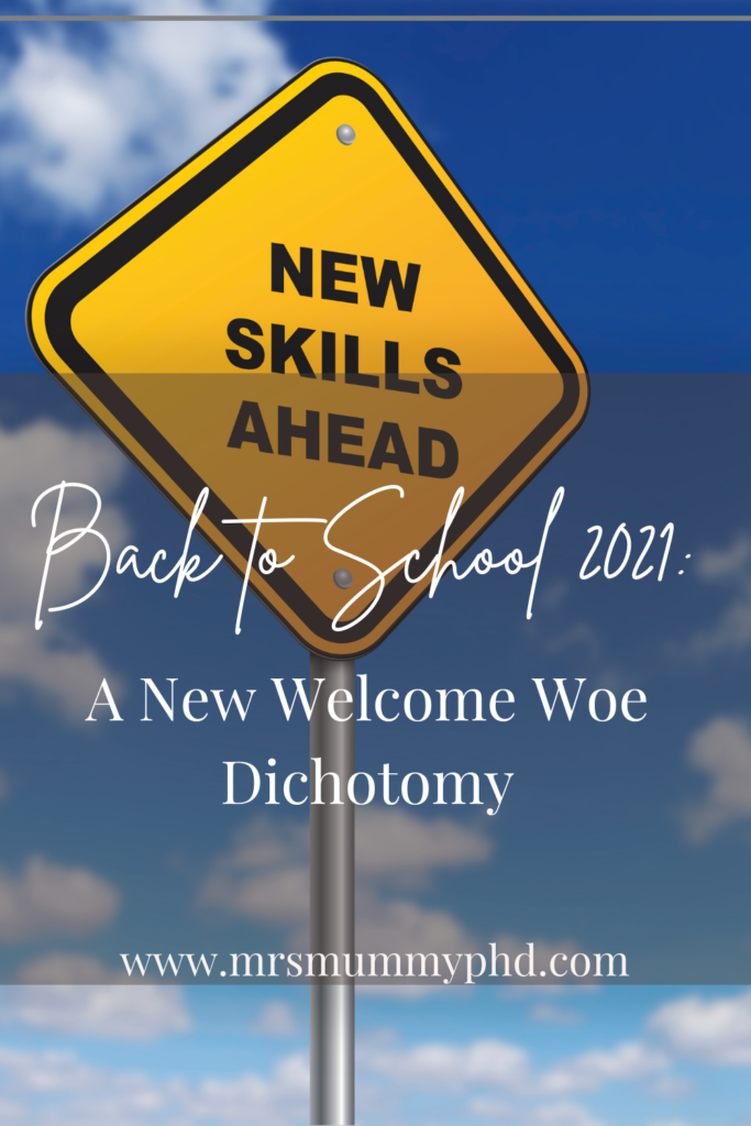 Back to School 2021: A New Welcome Woe Dichotomy